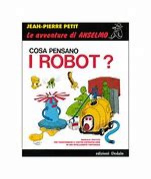 Cosa pensano i Robot?